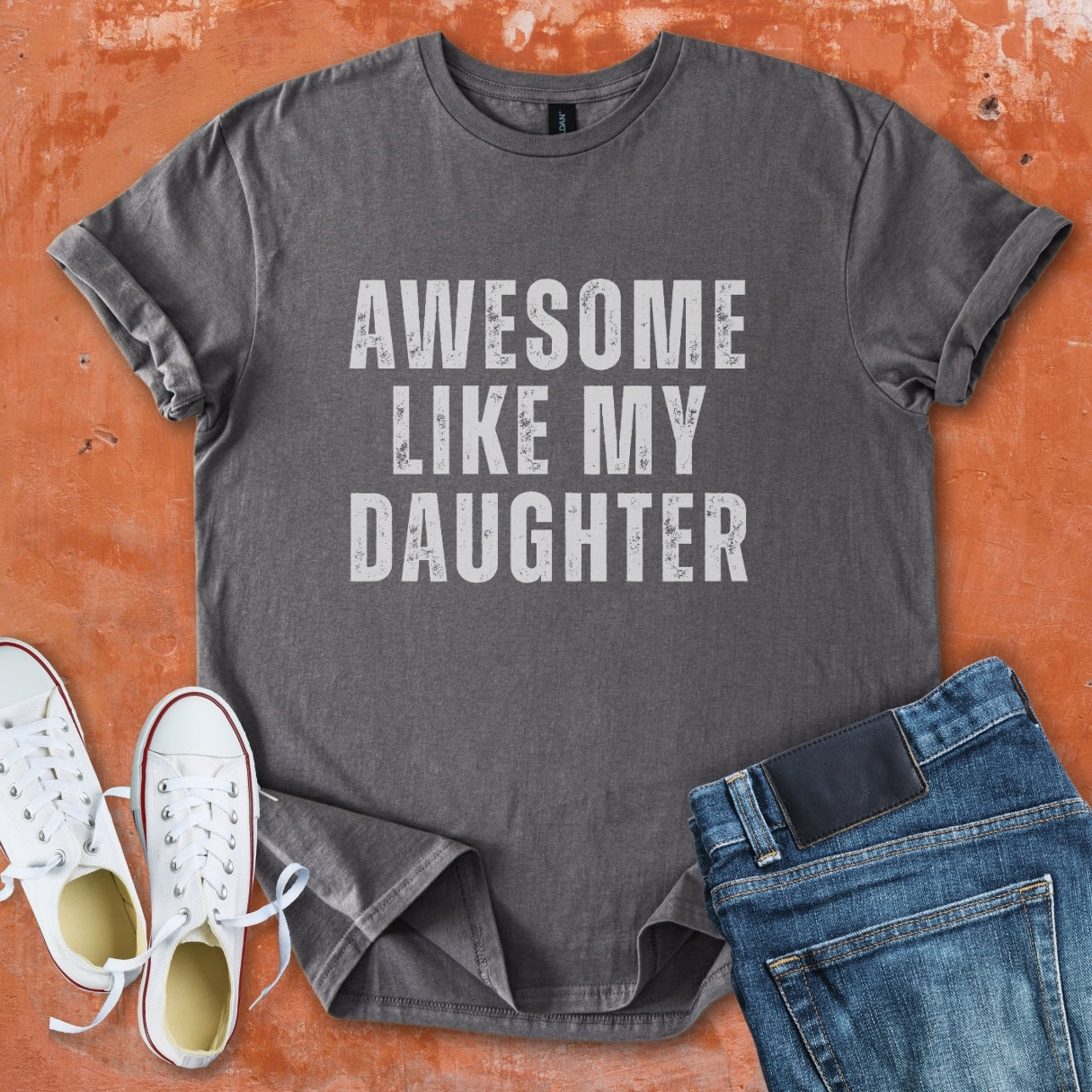 Awesome Like My Daughter - Dad Tee