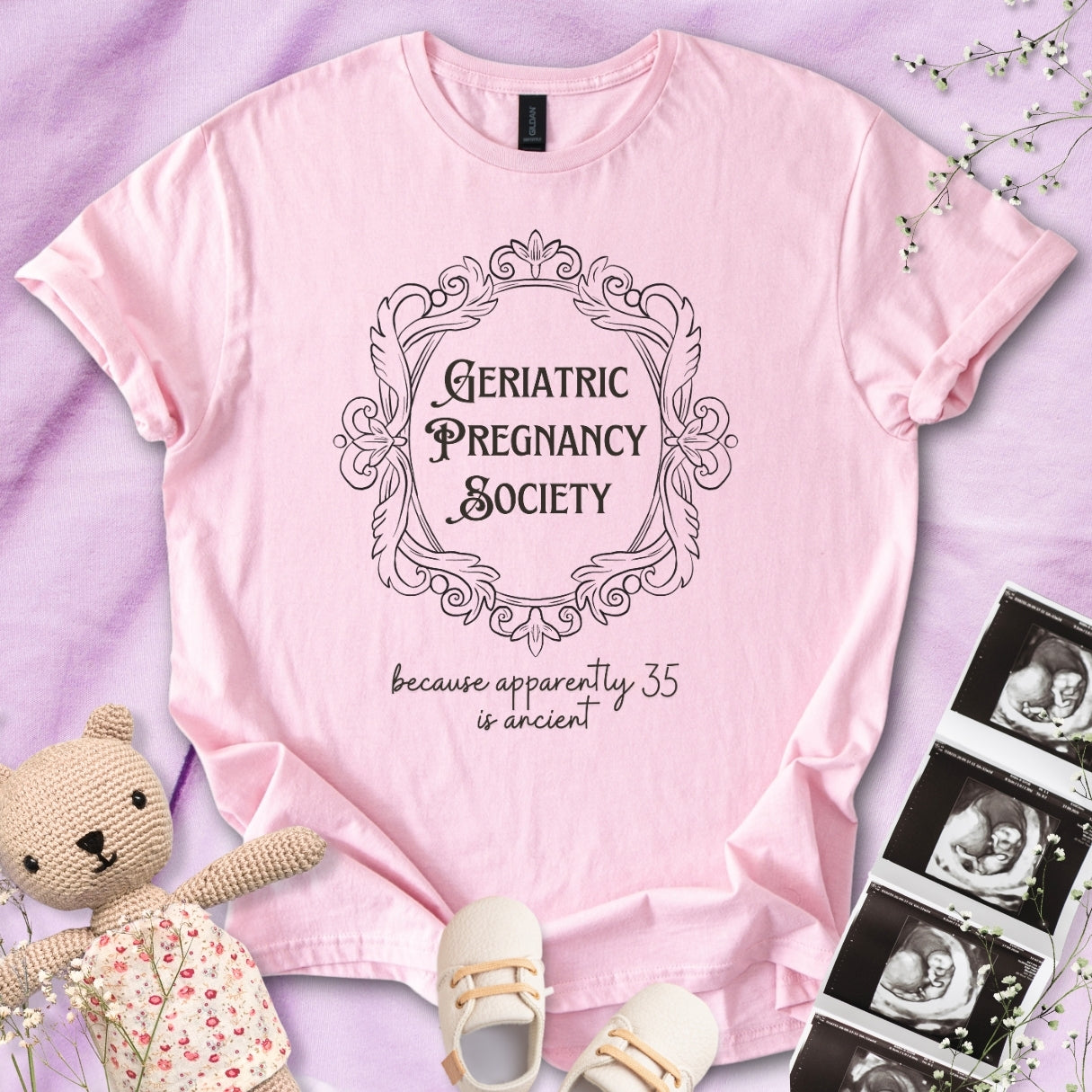 Geriatric Pregnancy Society Tee
