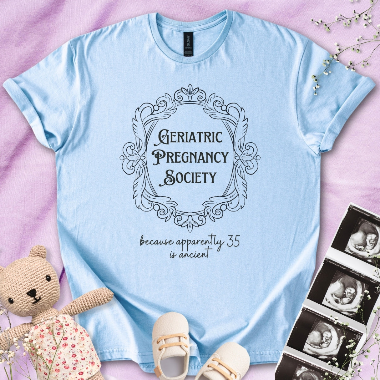 Geriatric Pregnancy Society Tee