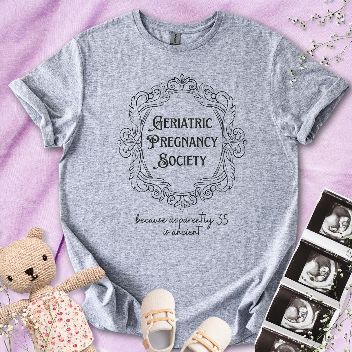 Geriatric Pregnancy Society Tee