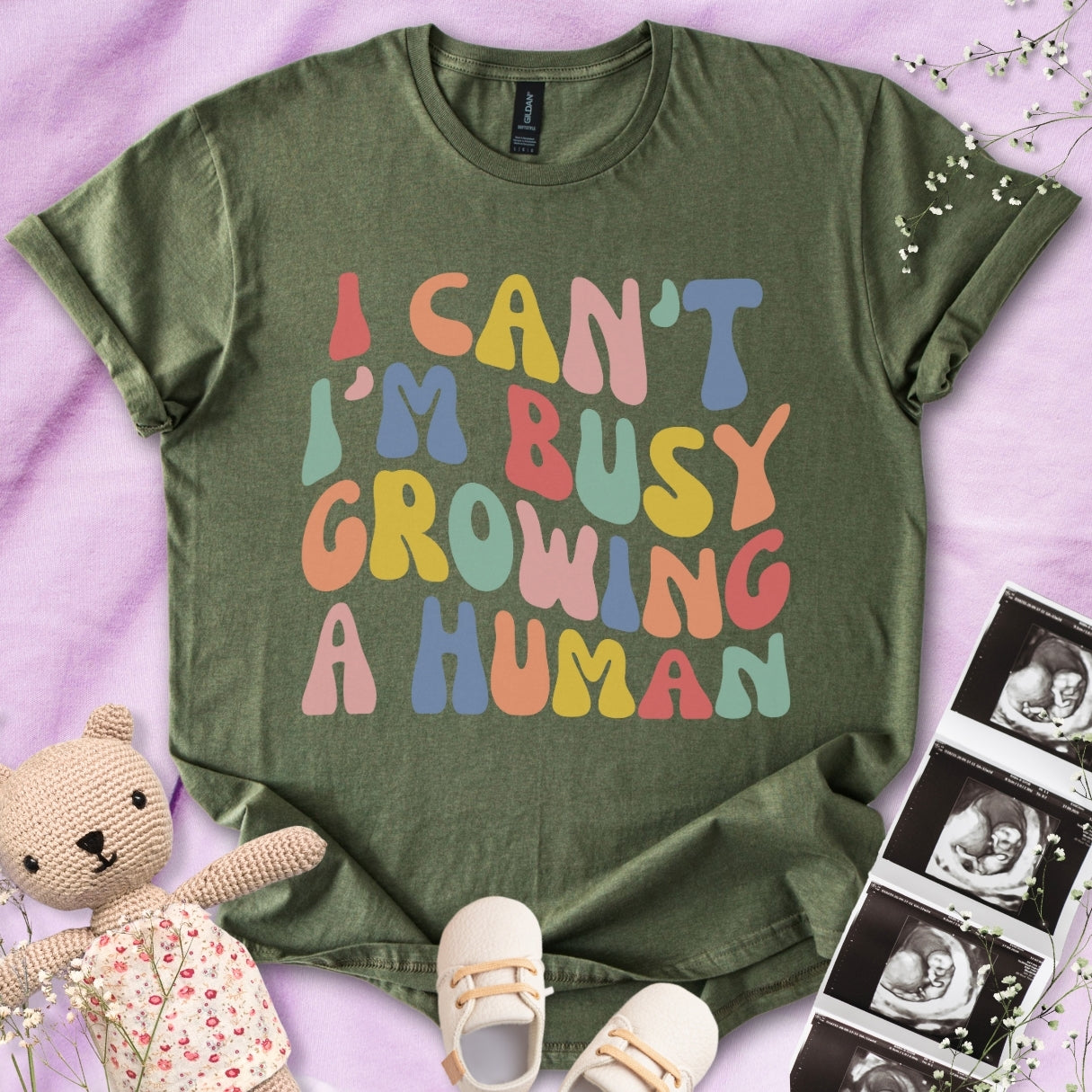 I Can't I m Busy Growing a Human Tee