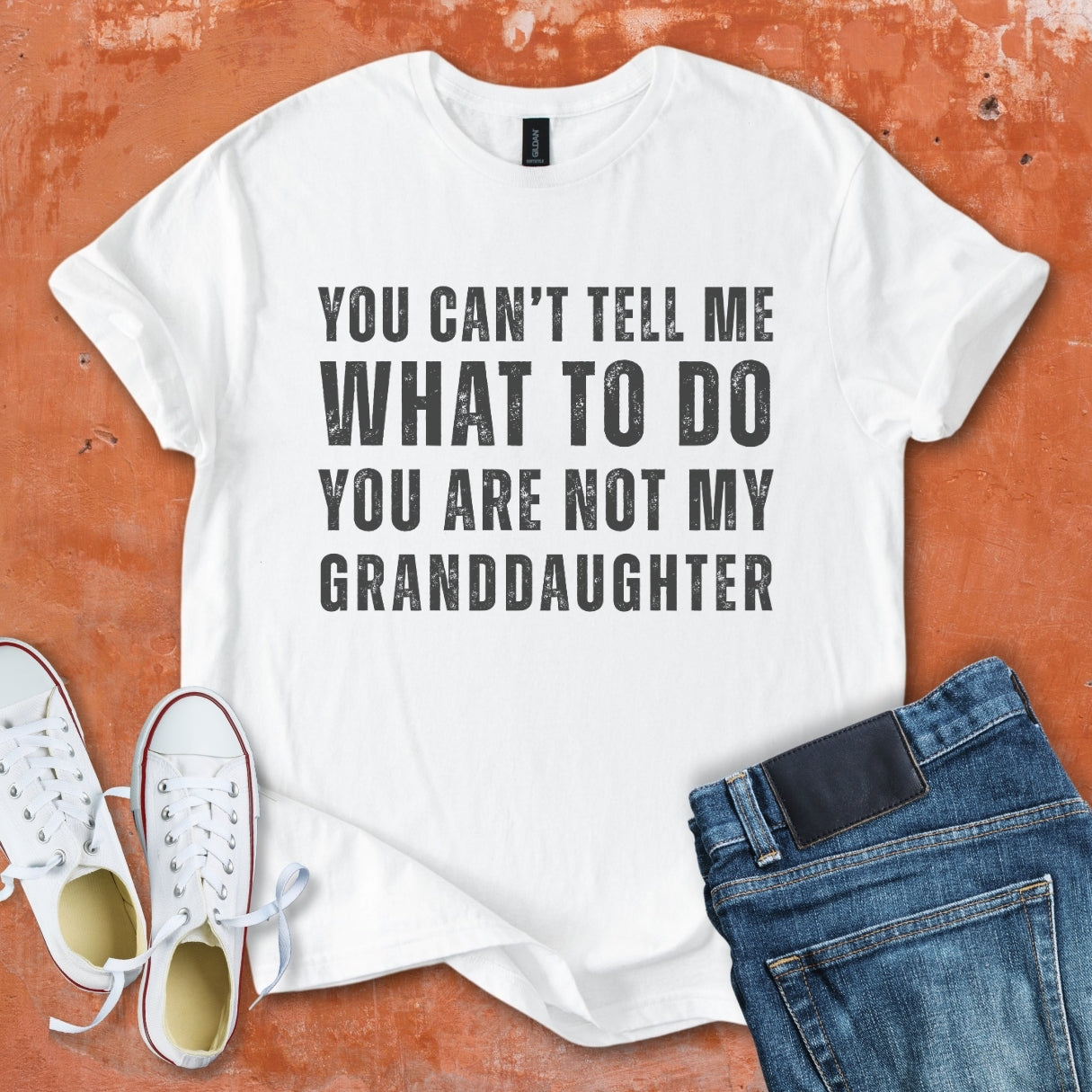 You Can't Tell Me What To Do - Grandpa Tee