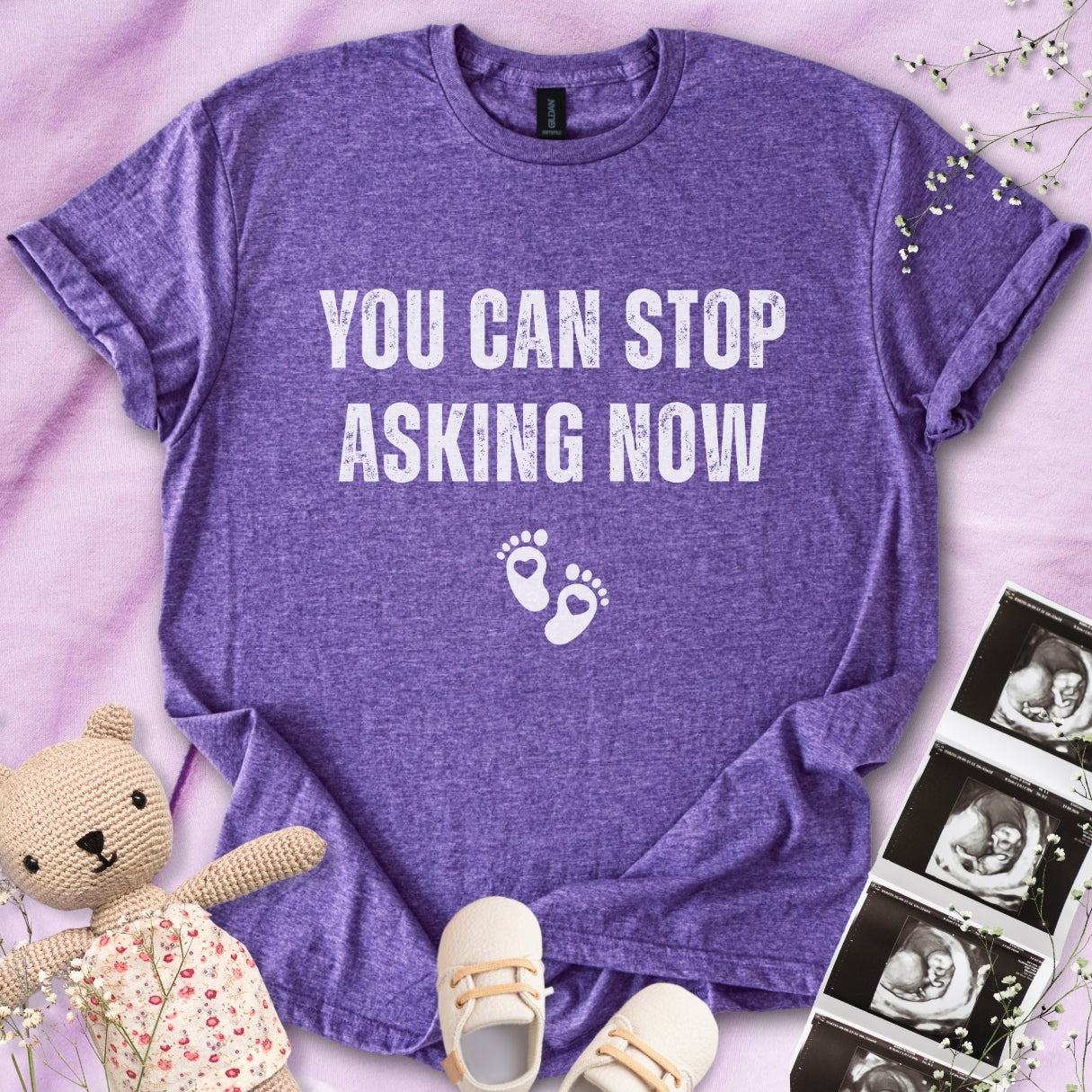 You Can Stop Asking Now Tee