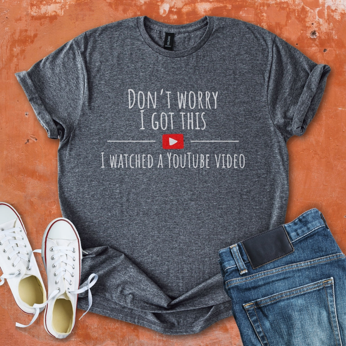 Don't Worry I Got This - Funny Dad Tee