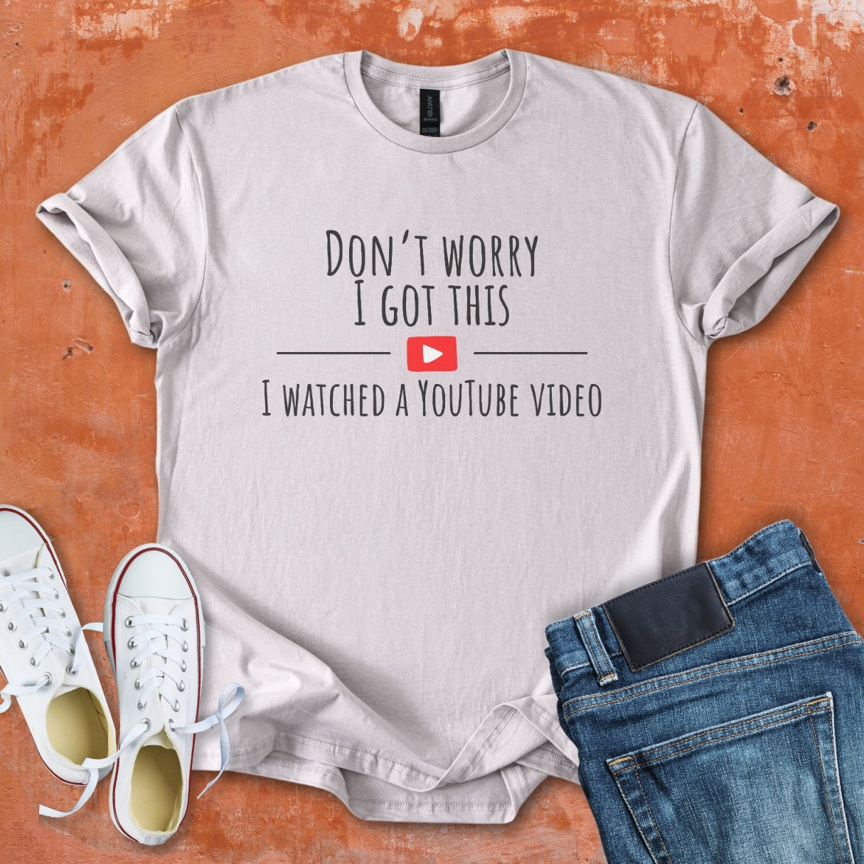 Don't Worry I Got This - Funny Dad Tee