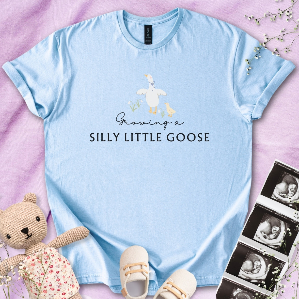 Growing a Silly Little Goose T-Shirt
