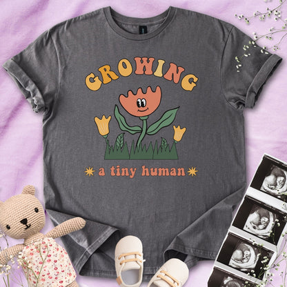 Growing A Tiny Human - Cute Flower Tee