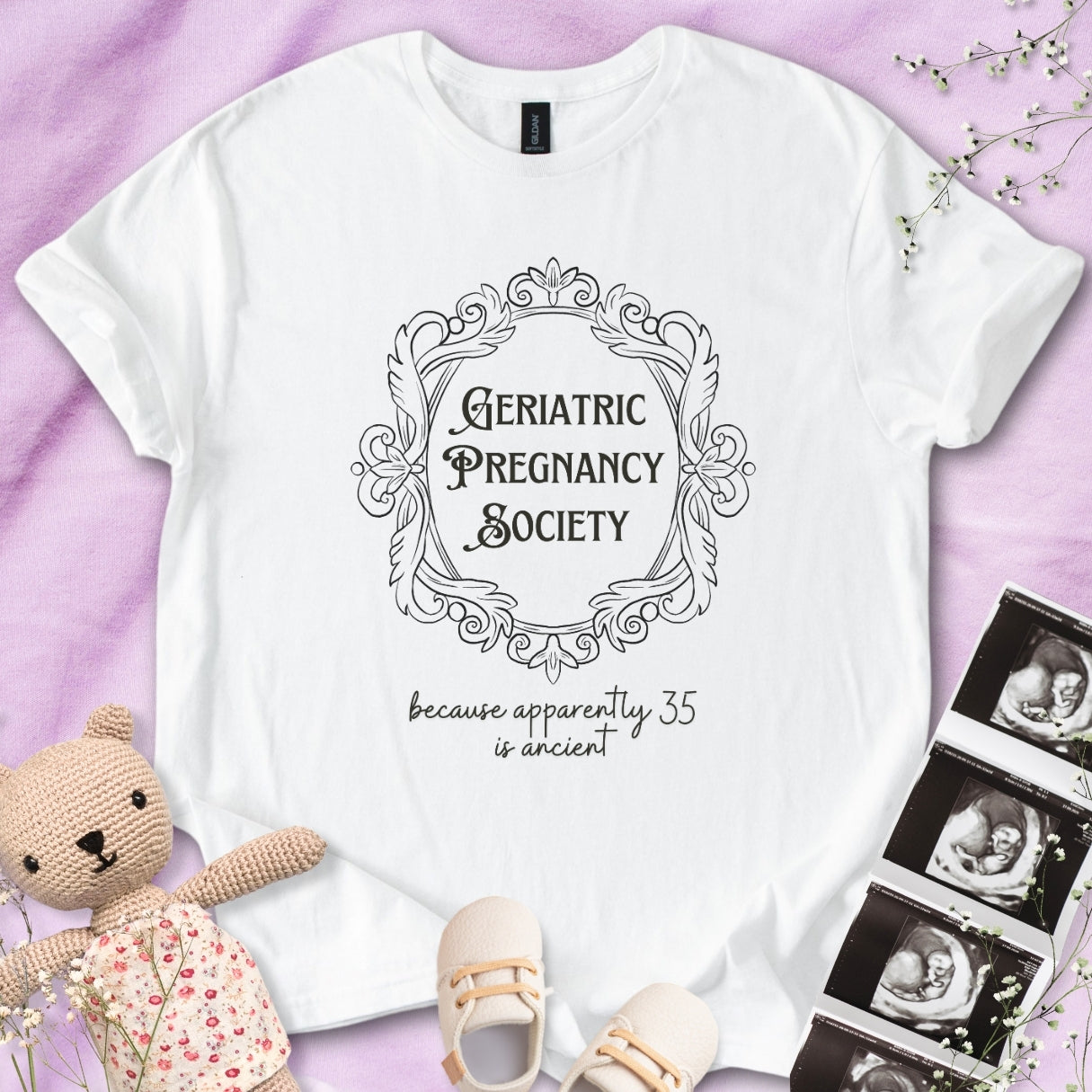 Geriatric Pregnancy Society Tee