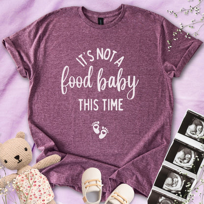 It's Not a Food Baby Tee