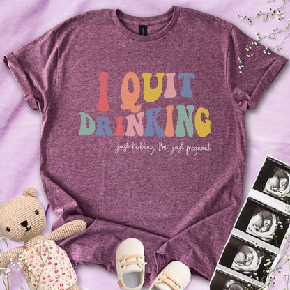 I Quit Drinking Tee