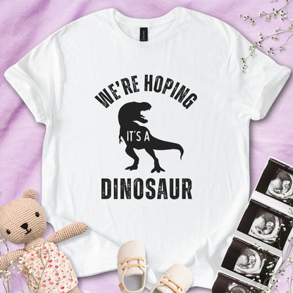 We're Hoping It's A Dinosaur Tee