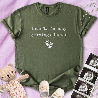 I Can't I'm Busy Growing A Human Minimalistic Tee
