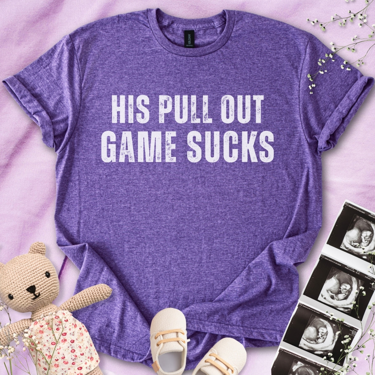 His Pull Out Game Sucks - Funny Pregnancy Tee