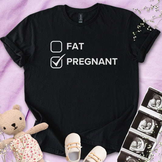 Fat or Pregnant? Tee