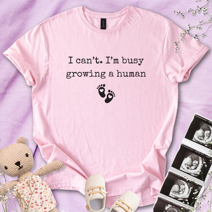 I Can't I'm Busy Growing A Human Minimalistic Tee